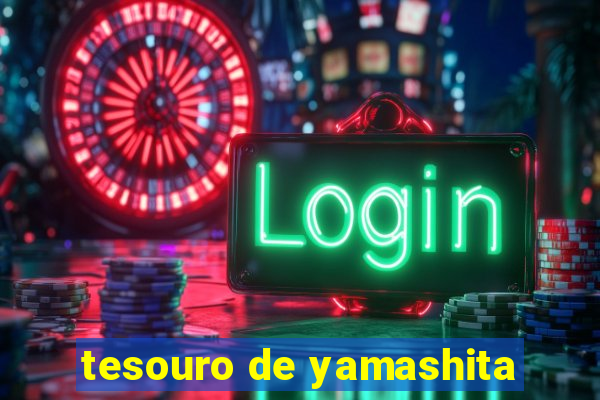 tesouro de yamashita